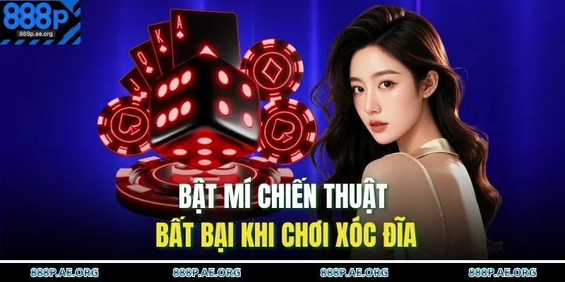 Bật mí chiến thuật bất bại khi chơi Xóc Đĩa
