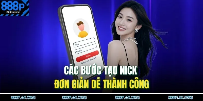 Các bước tạo nick đơn giản dễ thành công 