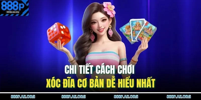 Chi tiết cách chơi Xóc Đĩa cơ bản dễ hiểu nhất