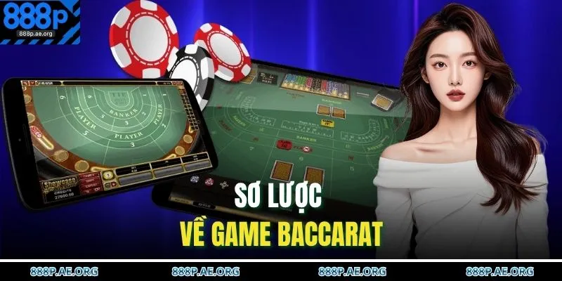 Sơ lược về  game Baccarat
